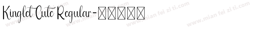 Kinglet Cute Regular字体转换